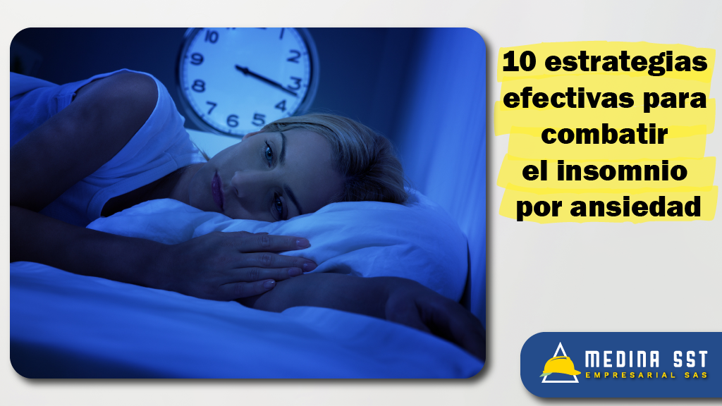 Estrategias Efectivas Para Combatir El Insomnio Por Ansiedad