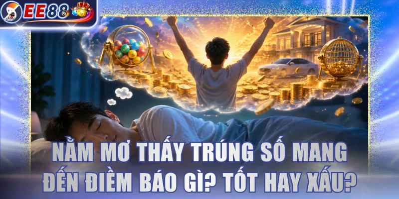 mơ thấy trúng số