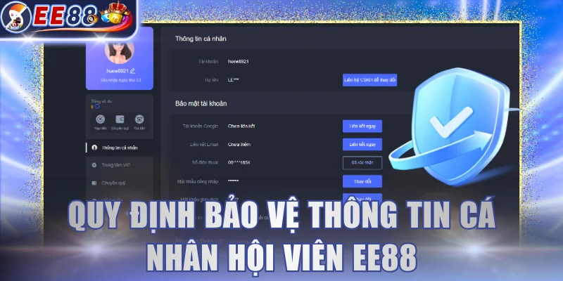 Quy định bảo vệ thông tin cá nhân hội viên EE88